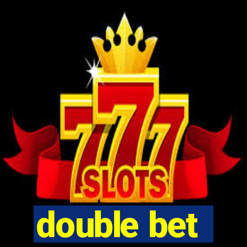 double bet